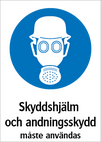 Skyddshjälm och andningsskydd måste användas