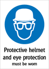 Protective helmet and eye protection must be worn