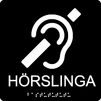 Taktil/Braille symbolskylt, HÖRSLINGA, m.grå/vit